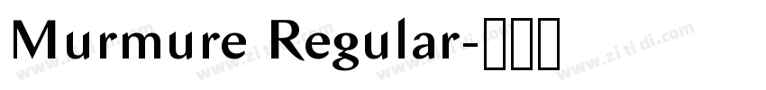 Murmure Regular字体转换